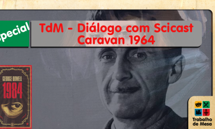 Especial TdM – Diálogo com Scicast: Caravan 1964