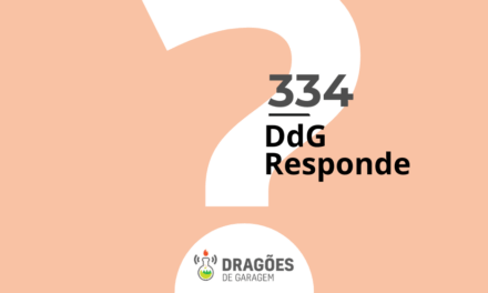 DdG responde Juvi – Dragões de Garagem #334