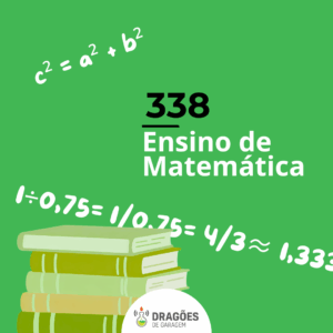 Ensino de Matemática – Dragões de Garagem #338