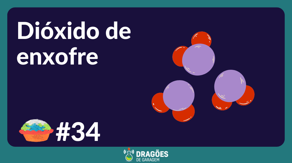 Dióxido de Enxofre - #34