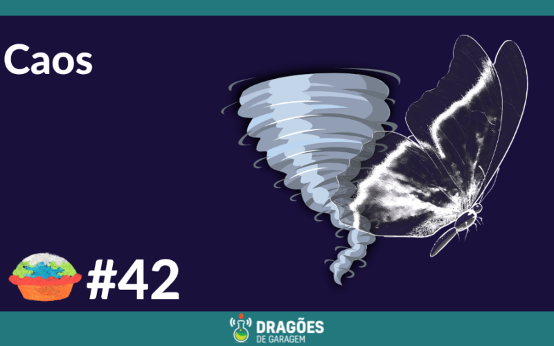 Sobre um fundo azul escuro, à direita, o desenho estilizado de um tornado e uma borboleta, preto-e-branco. à esquerda "Caos" escrito em branco e abaixo o logo do tortinha com "#42" também em branco.