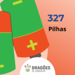 Pilhas – Dragões de Garagem #327