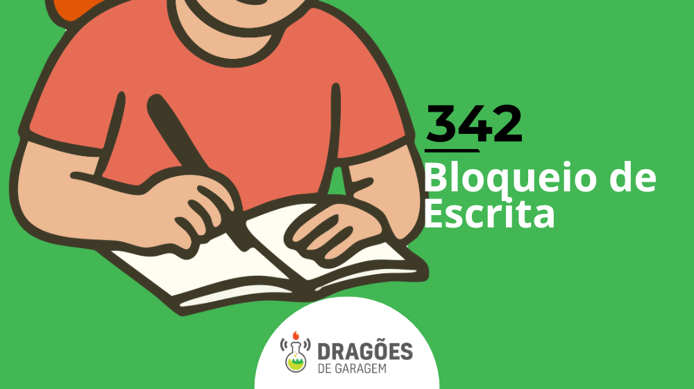 Bloqueio de Escrita – Dragões de Garagem #342